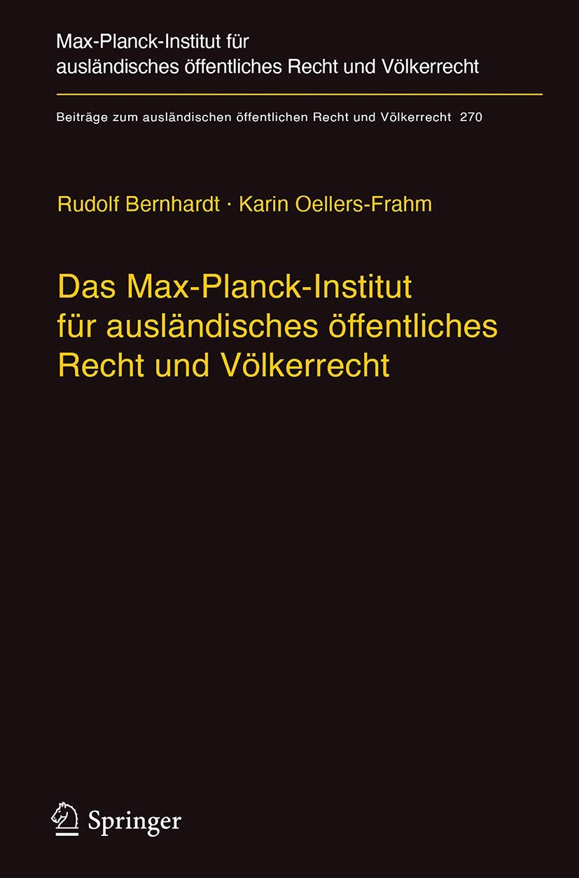Das Max-Planck-Institut für ausländisches öffentliches Recht und Völkerrecht Law