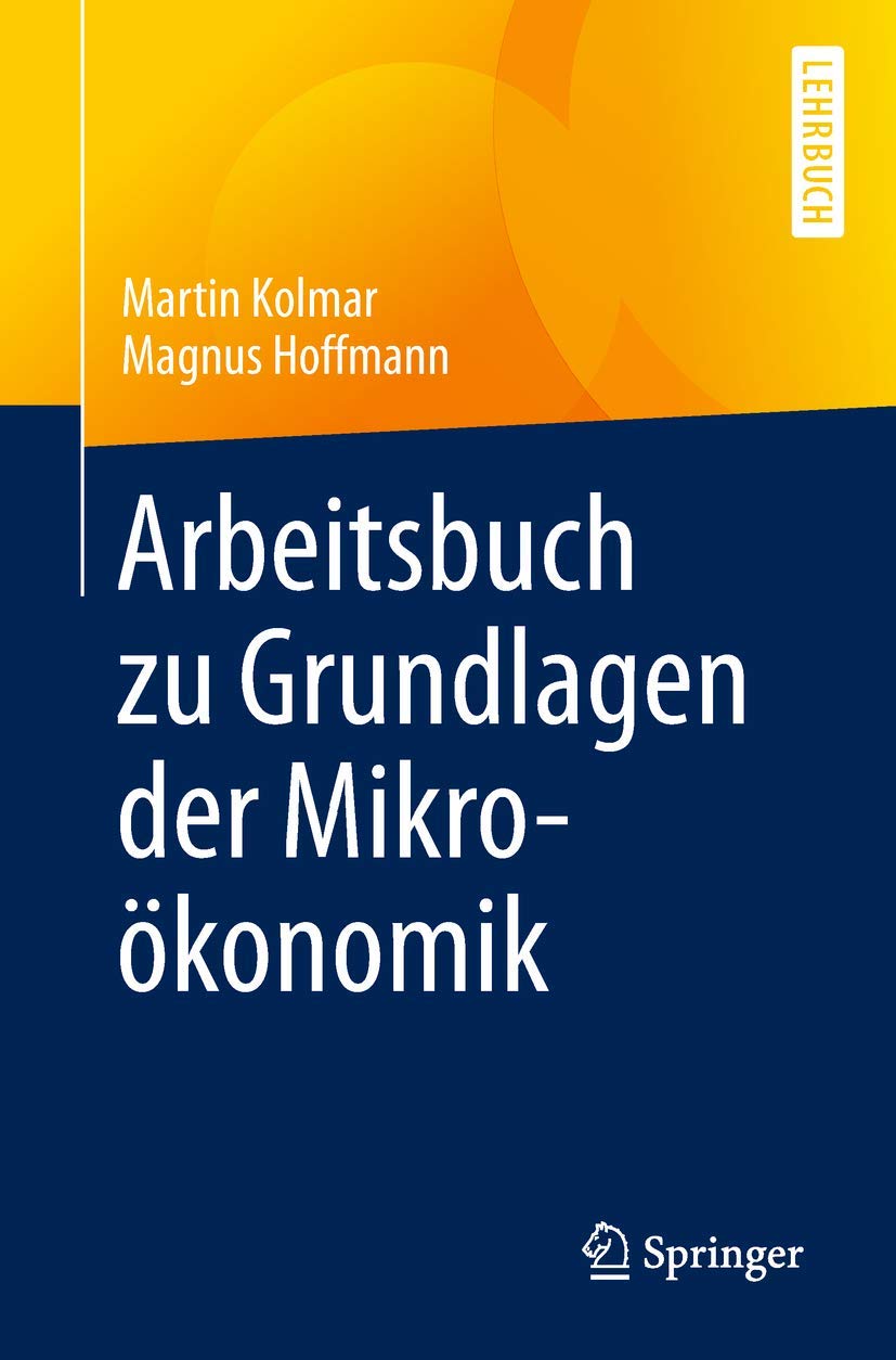 Arbeitsbuch zu Grundlagen der Mikroökonomik Law