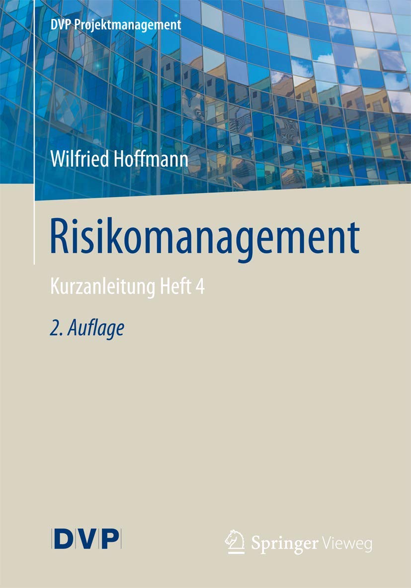 Risikomanagement: Kurzanleitung Heft 4 (DVP Projektmanagement) Law