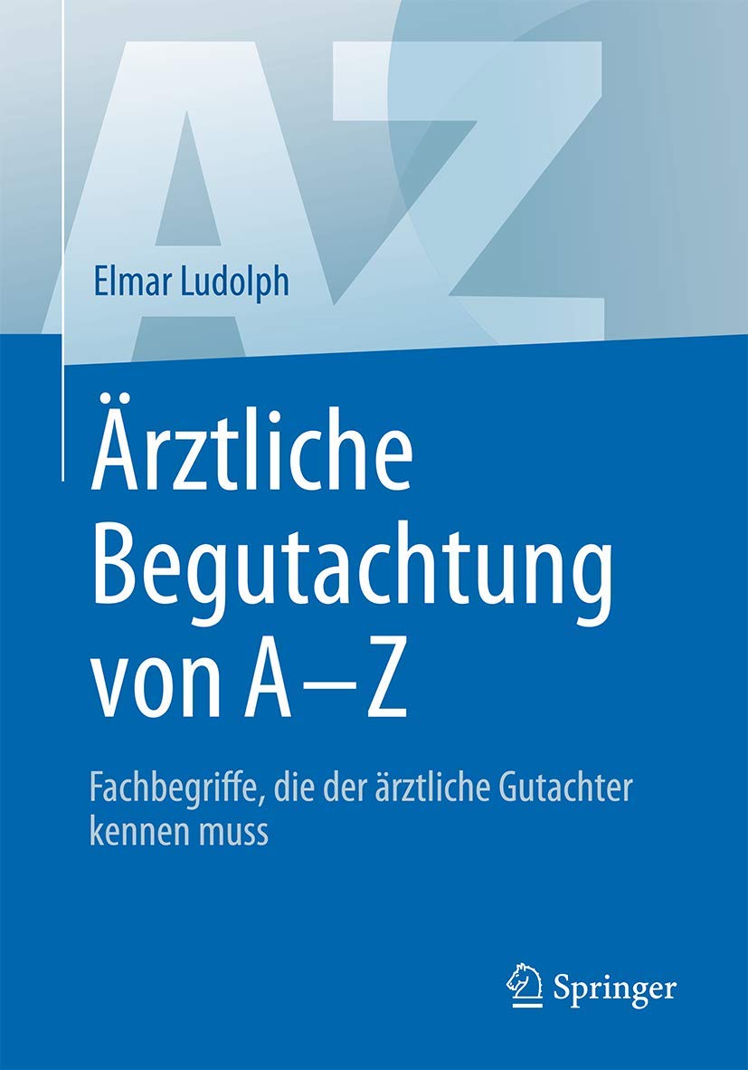 Ärztliche Begutachtung von A - Z Medicine