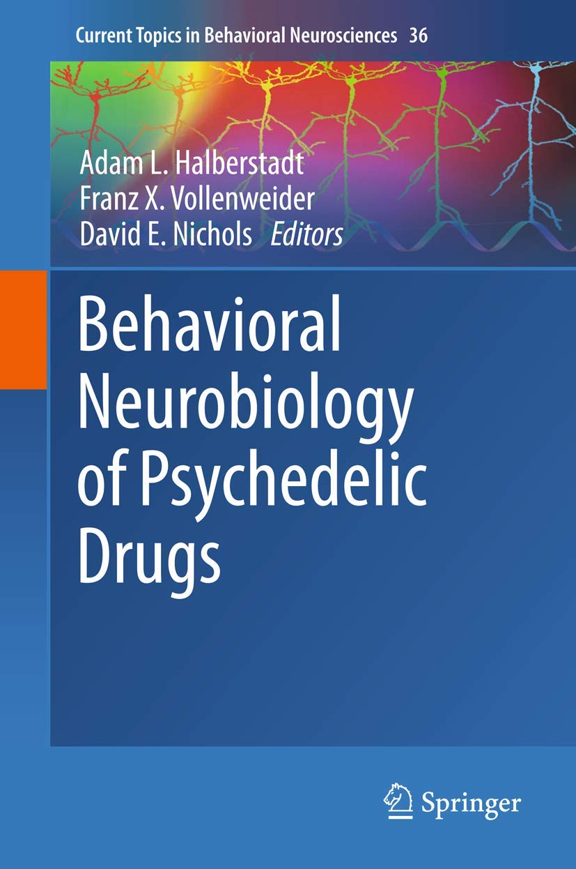 Behavioral Neurobiology of Psychedelic Drugs Medicine