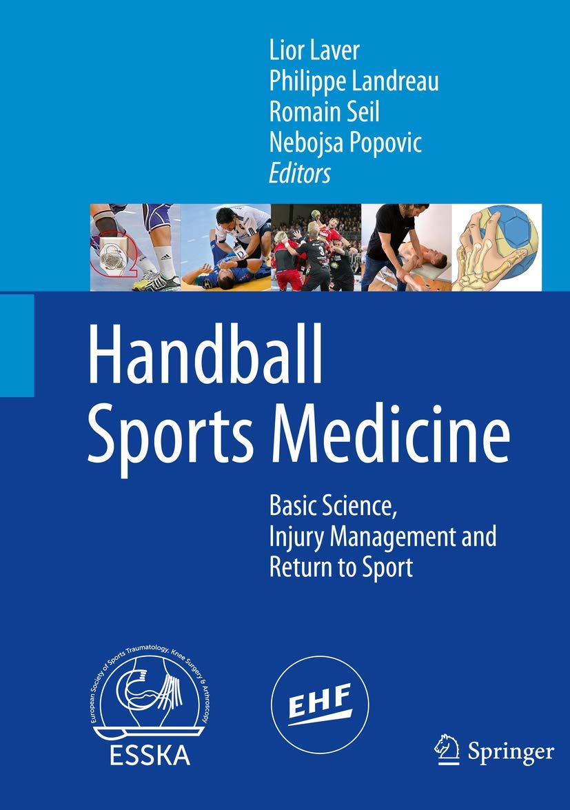 Handball Sports Medicine + Ereference: Basic Science, Injury Management and Return to Sport book