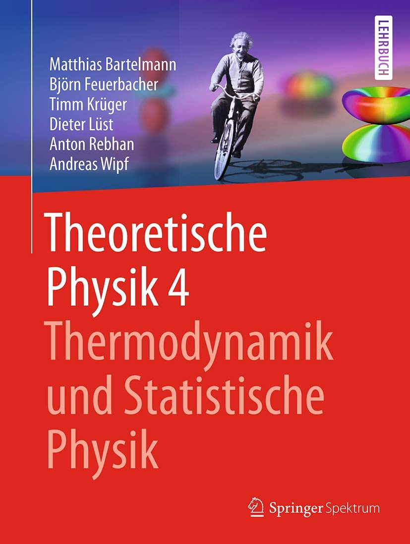 Theoretische Physik 4 | Thermodynamik und Statistische Physik Business & Technology