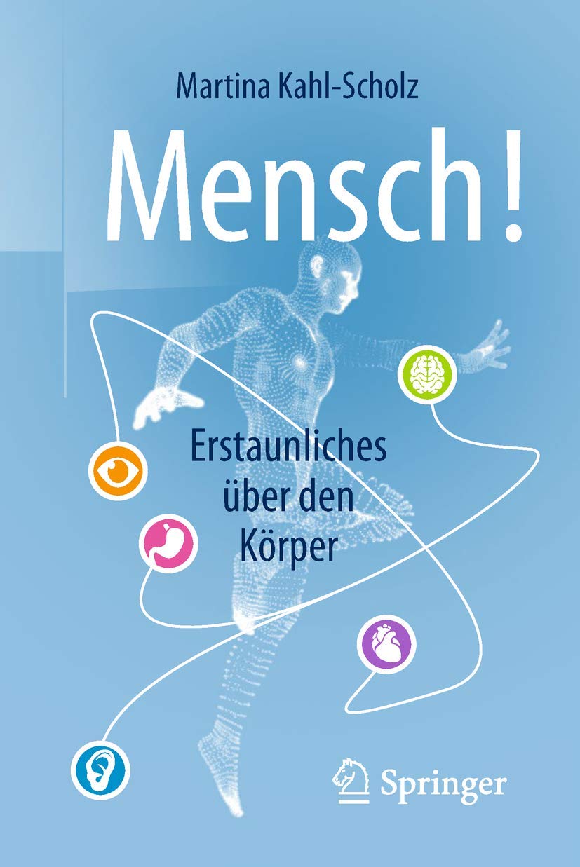 Mensch! Erstaunliches über den Körper Medicine