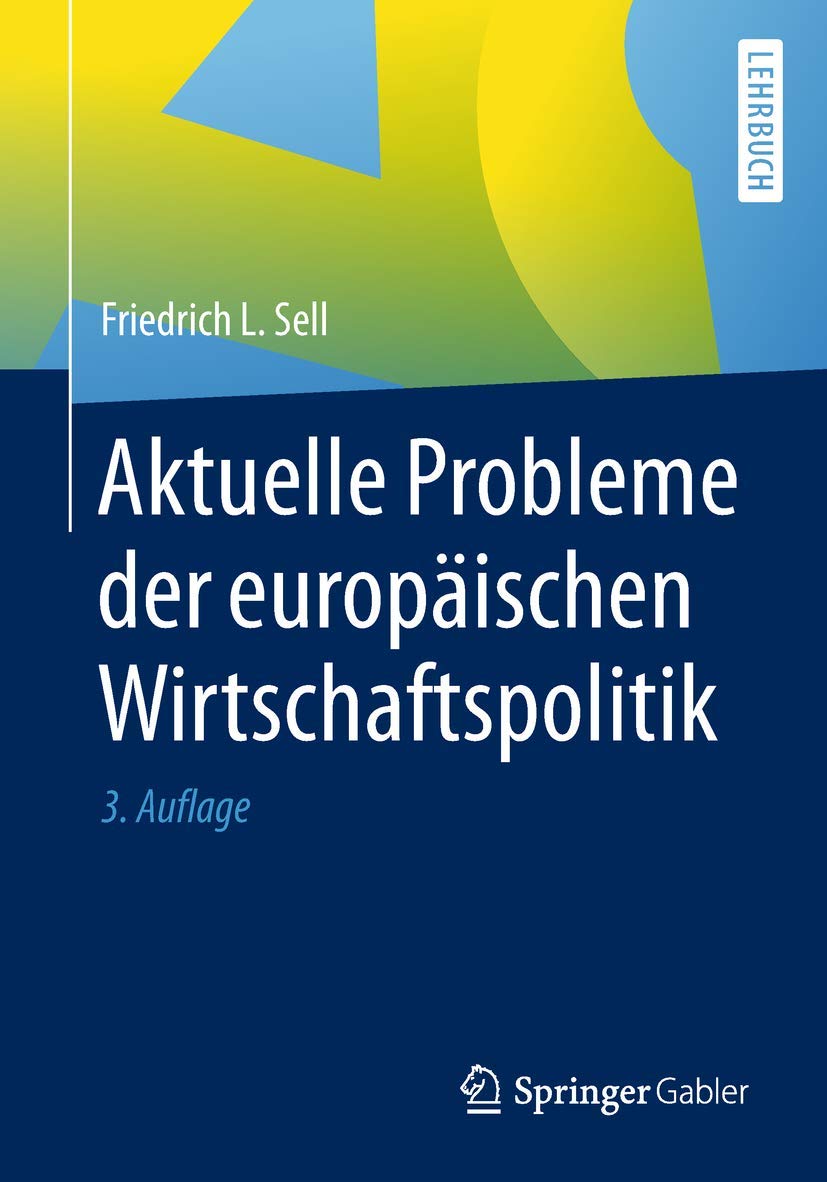 Aktuelle Probleme der europäischen Wirtschaftspolitik Law