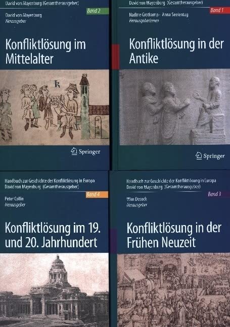Handbuch zur Geschichte der Konfliktlösung in Europa Law