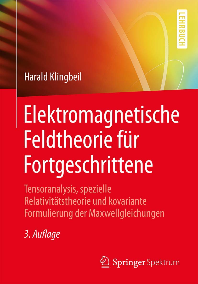 Elektromagnetische Feldtheorie für Fortgeschrittene book