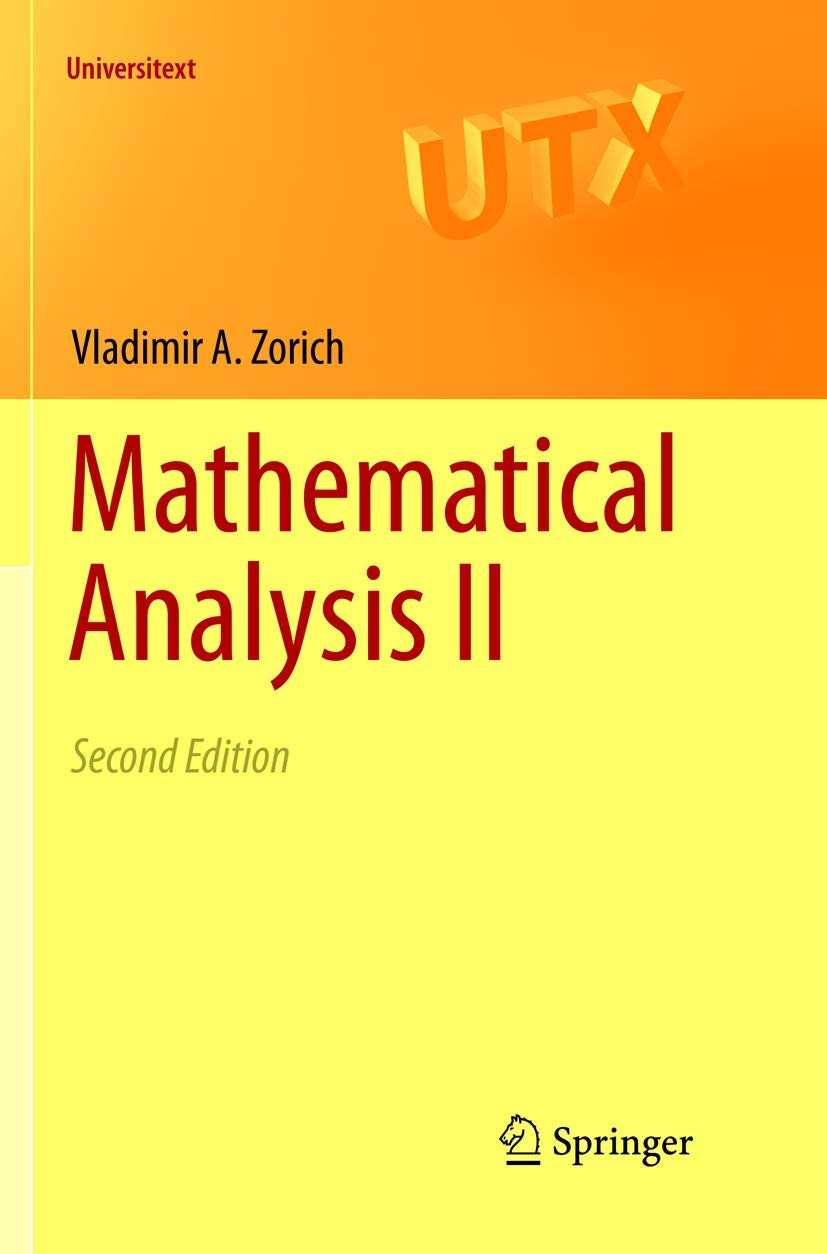 Mathematical Analysis II: 4th Corrected Edition, Moscow, 2002 (Universitext) Mathematics