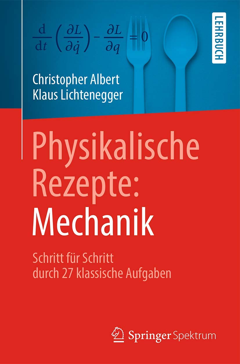 Physikalische Rezepte: Mechanik Business & Technology