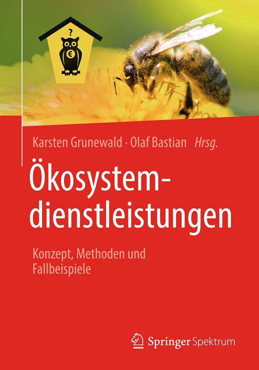 Ökosystemdienstleistungen: Konzept, Methoden und Fallbeispiele Business, Finance & Career