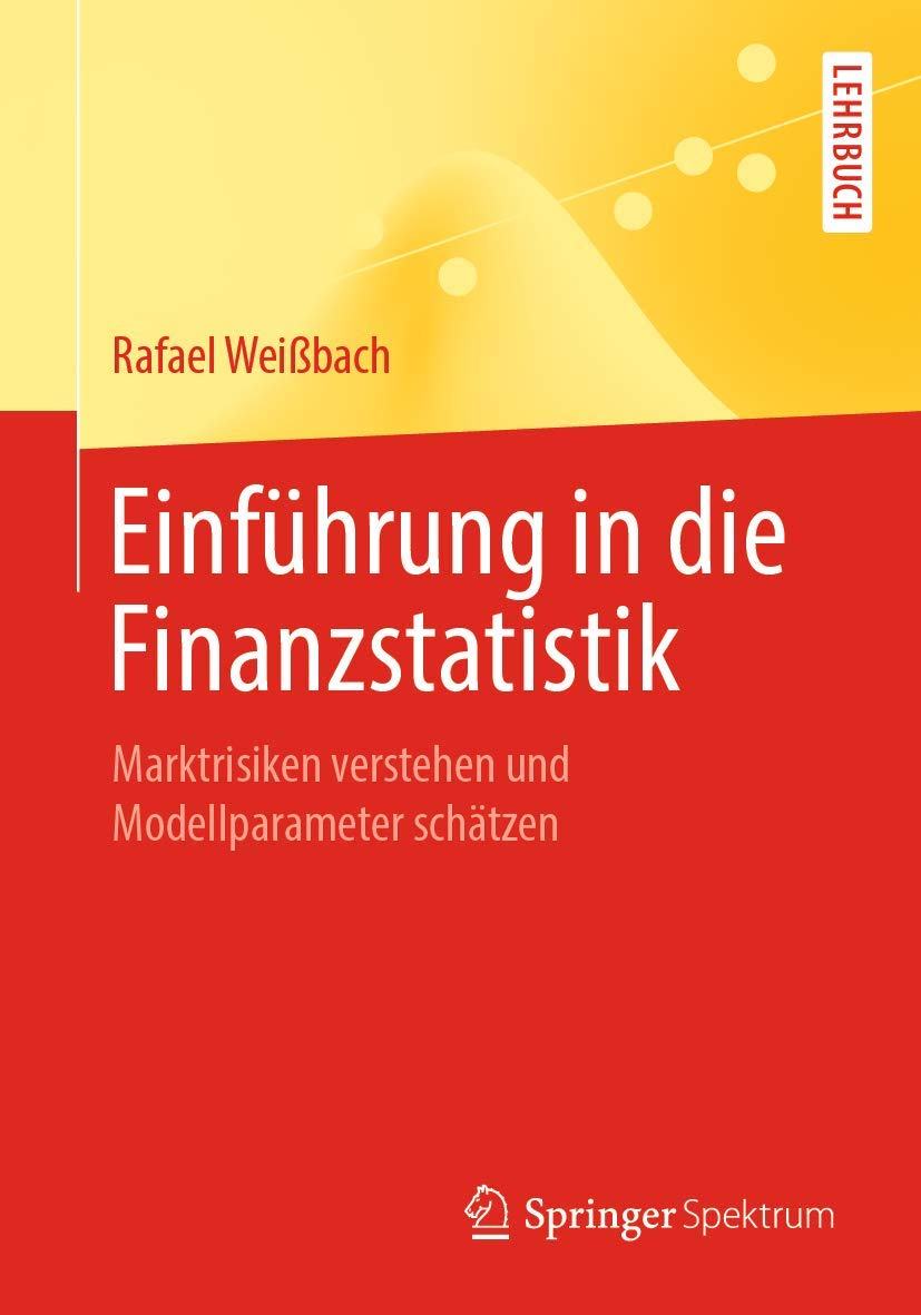 Einführung in die Finanzstatistik: Marktrisiken verstehen und Modellparameter schätzen Business, Finance & Career