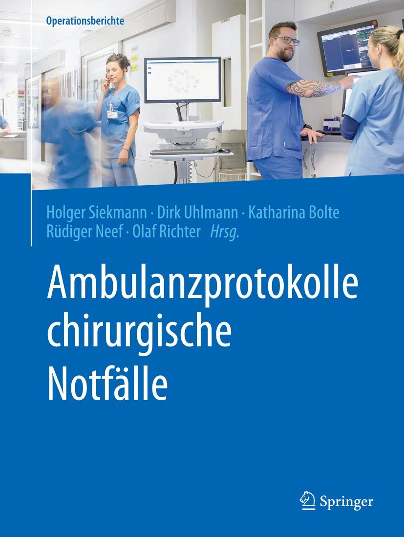 Ambulanzprotokolle chirurgische Notfälle (Operationsberichte) Medicine