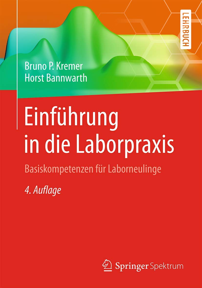 Einführung in die Laborpraxis: Basiskompetenzen für Laborneulinge Medicine