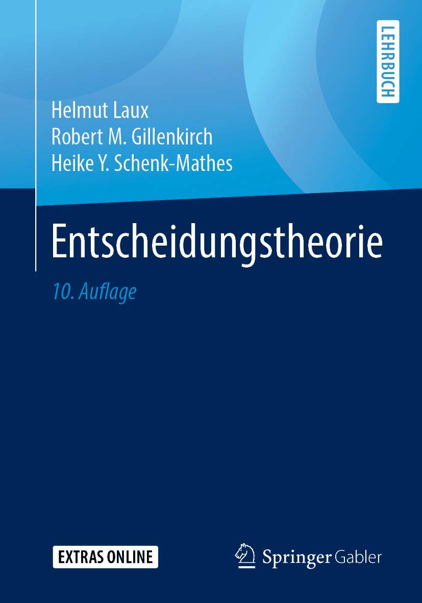 Entscheidungstheorie: Extras online (Springer-lehrbuch) Law