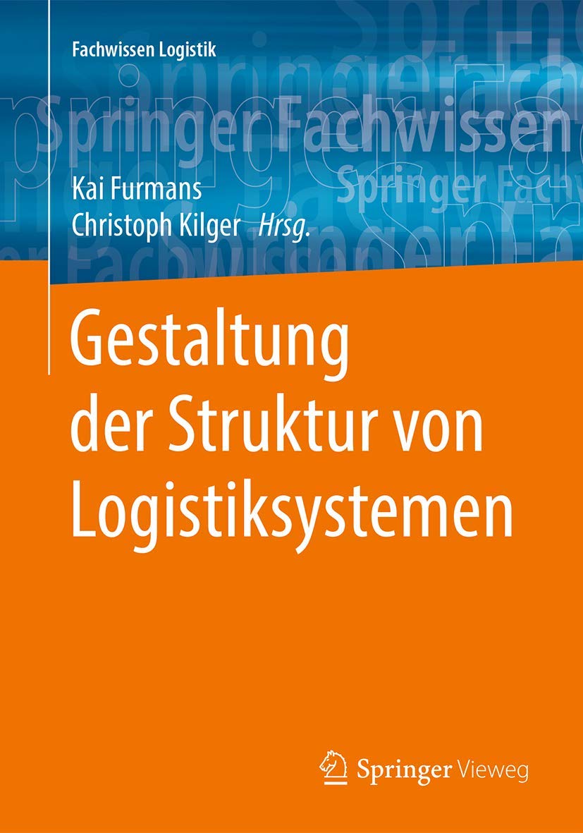 Gestaltung der Struktur von Logistiksystemen Business, Finance & Career