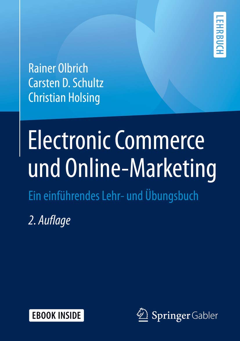 Electronic Commerce und Online-Marketing: Ein einführendes Lehr- und Übungsbuch Law