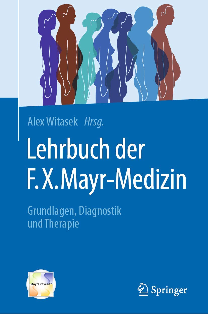 Lehrbuch der F.X. Mayr-Medizin Medicine