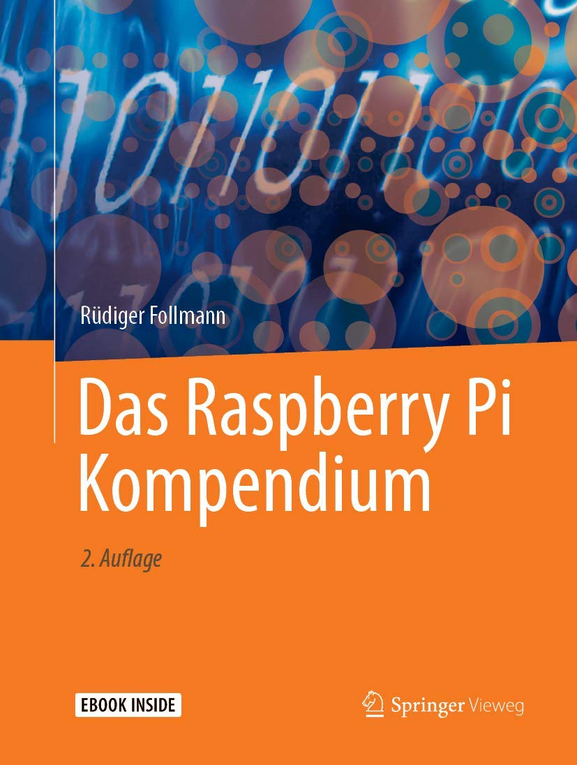 Das Raspberry Pi Kompendium: Mit E-Book Computer Science