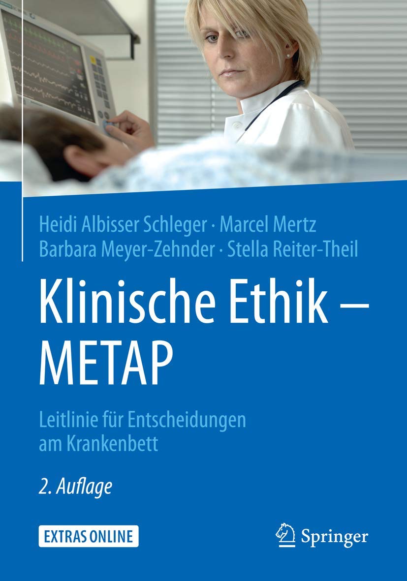 Klinische Ethik - METAP: Leitlinie für Entscheidungen am Krankenbett Medicine