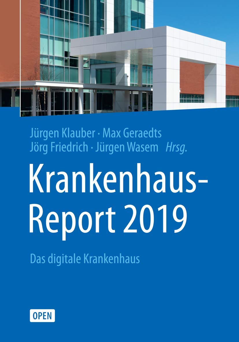 Krankenhaus-Report 2019: Das digitale Krankenhaus Medicine