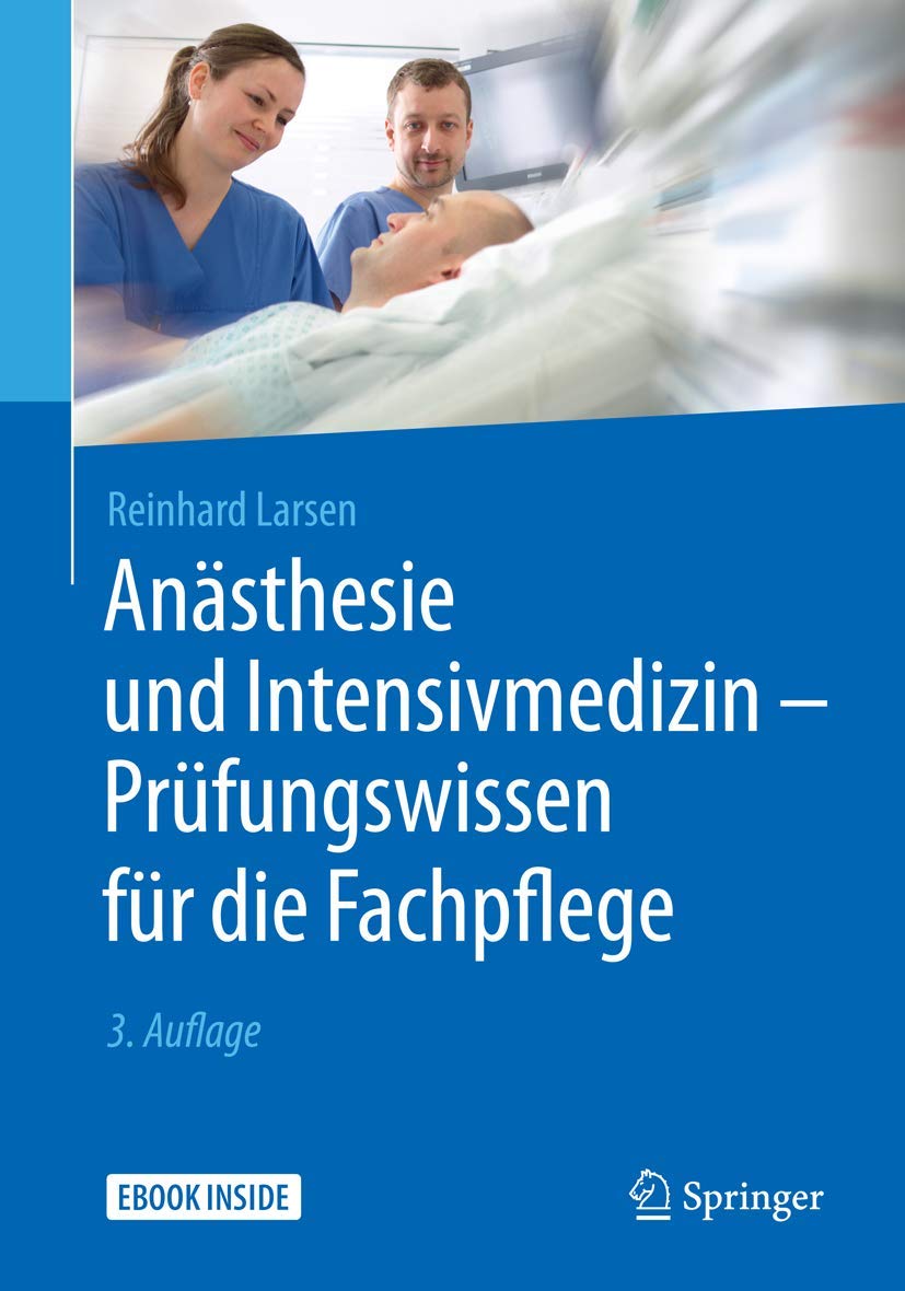 Anästhesie und Intensivmedizin - Prüfungswissen für die Fachpflege Medicine