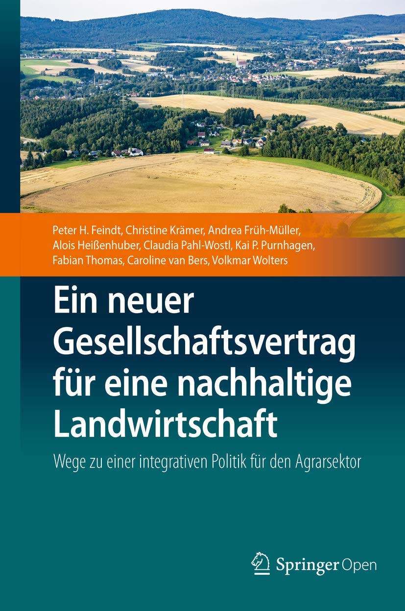 Ein neuer Gesellschaftsvertrag für eine nachhaltige Landwirtschaft: Wege zu einer integrativen Politik für den Agrarsektor Law