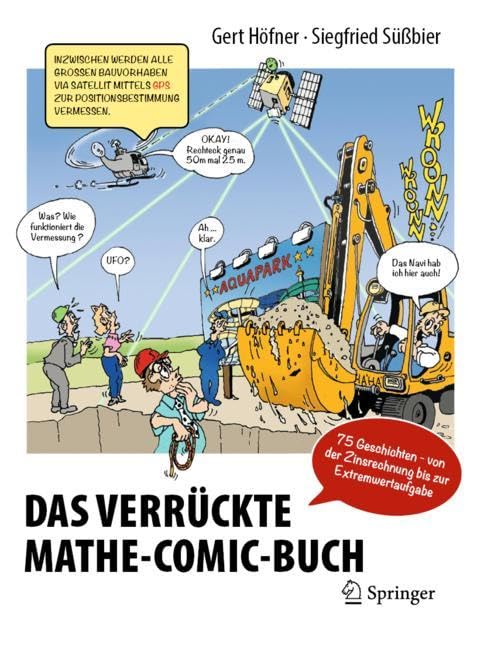 Das verrückte Mathe-Comic-Buch: 75 Geschichten - von der Zinsrechnung bis zur Extremwertaufgabe Leisure, Home & Garden