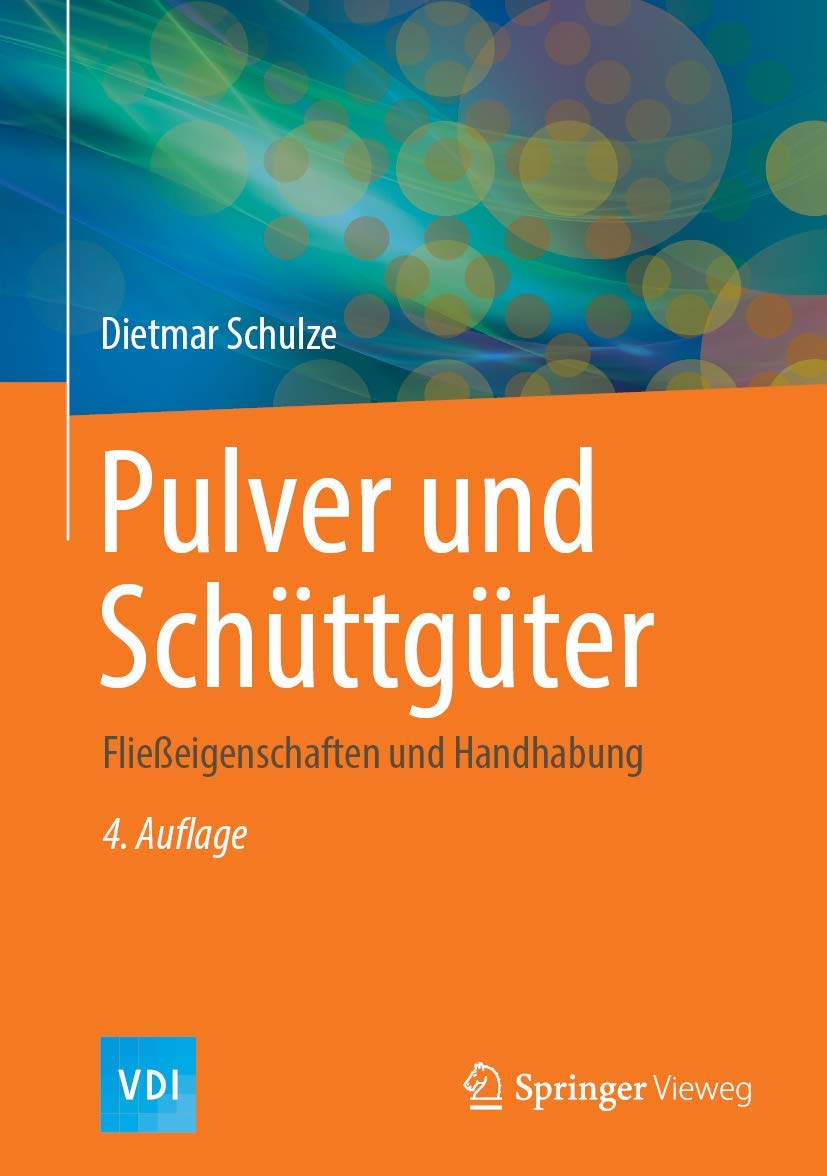 Pulver und Schüttgüter: Fließeigenschaften und Handhabung (VDI-Buch) Medicine