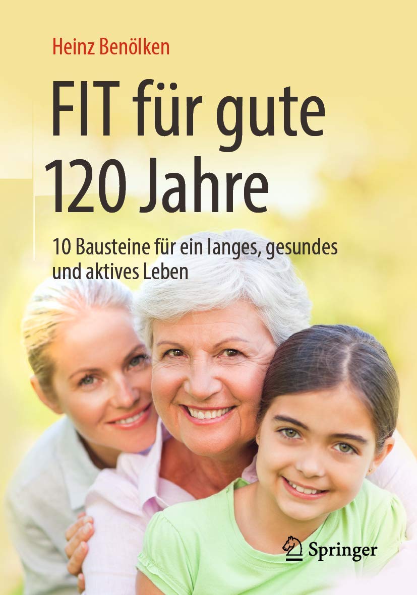 Fit für gute 120 Jahre Medicine