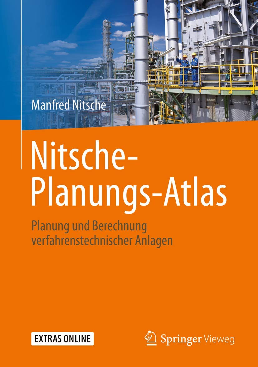 Nitsche-Planungs-Atlas: Planung und Berechnung verfahrenstechnischer Anlagen Business & Technology