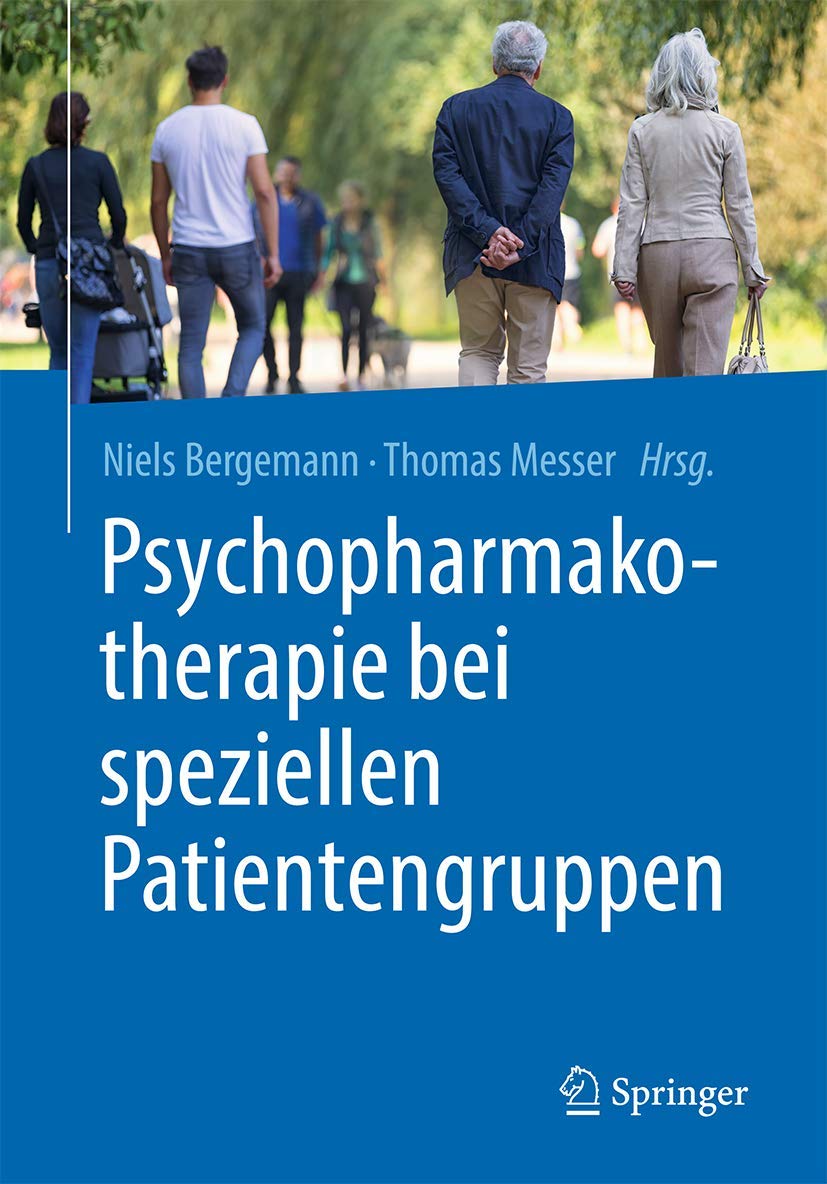 Psychopharmakotherapie bei speziellen Patientengruppen Medicine