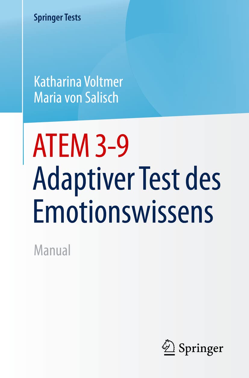 ATEM 3-9 Adaptiver Test des Emotionswissens: Manual (SpringerTests) Psychology