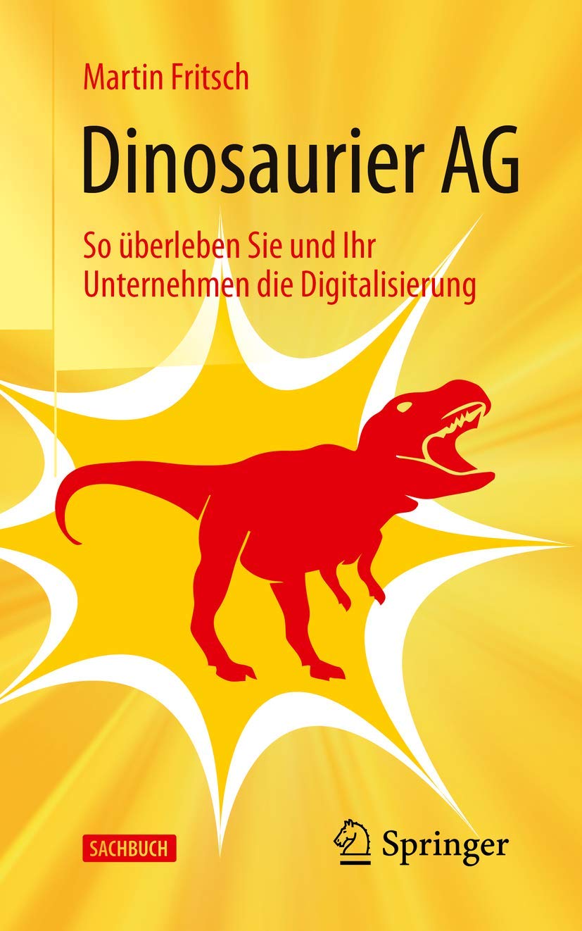 Dinosaurier AG: So überleben Sie und Ihr Unternehmen die Digitalisierung Law