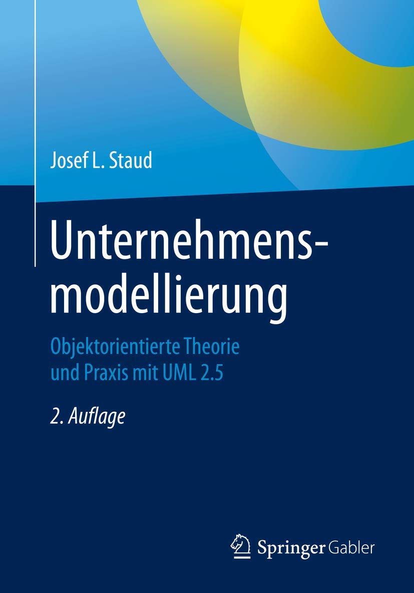 Unternehmensmodellierung: Objektorientierte Theorie und Praxis mit UML 2.5 Law