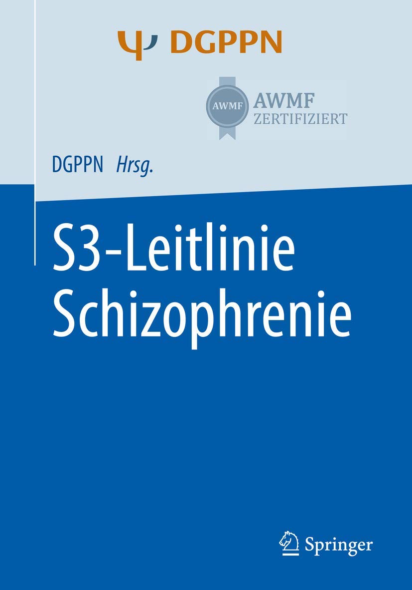 S3-Leitlinie Schizophrenie: AWMF zeritfiziert Medicine