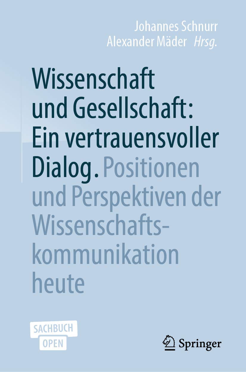 Wissenschaft und Gesellschaft: Ein vertrauensvoller Dialog book