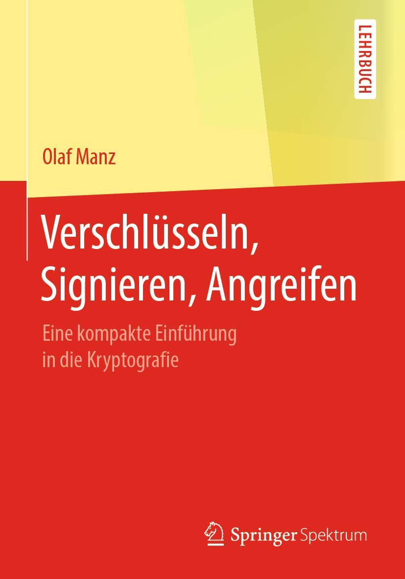 Verschlüsseln, Signieren, Angreifen book