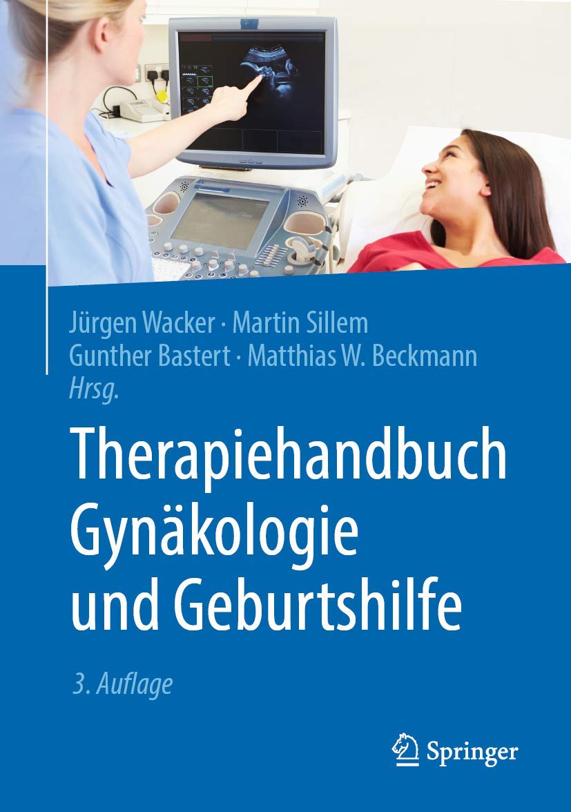 Therapiehandbuch Gynäkologie und Geburtshilfe Medicine