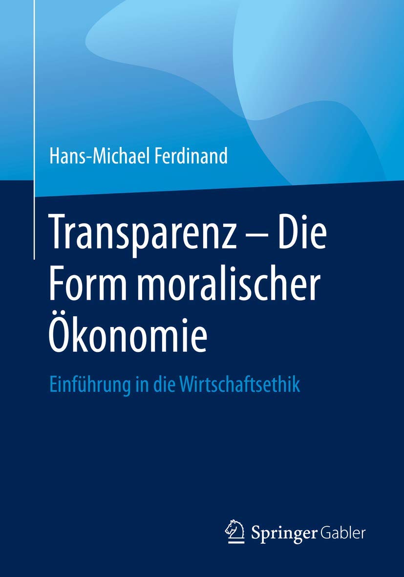 Product Image: Transparenz - Die Form moralischer Ökonomie