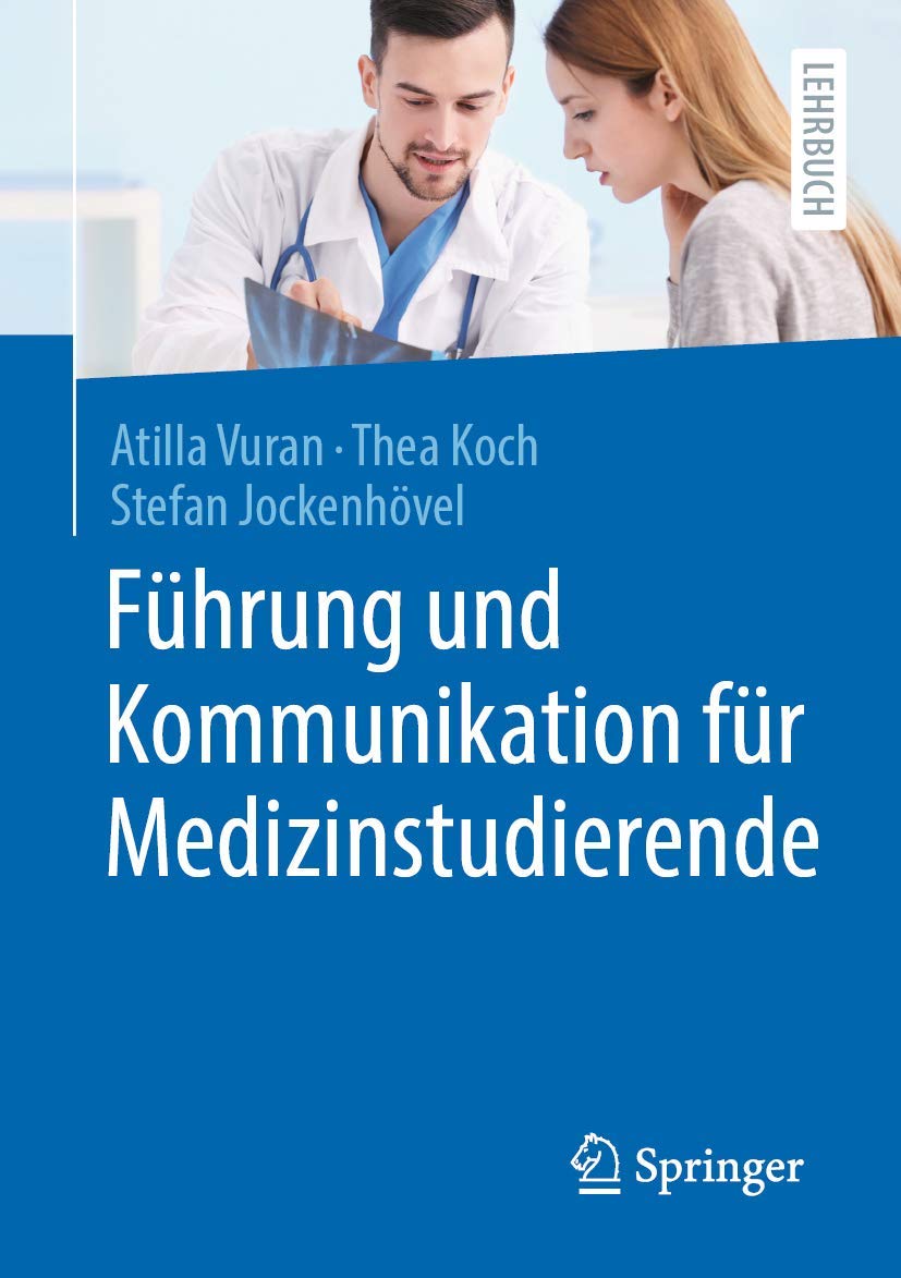 Führung und Kommunikation für Medizinstudierende Medicine