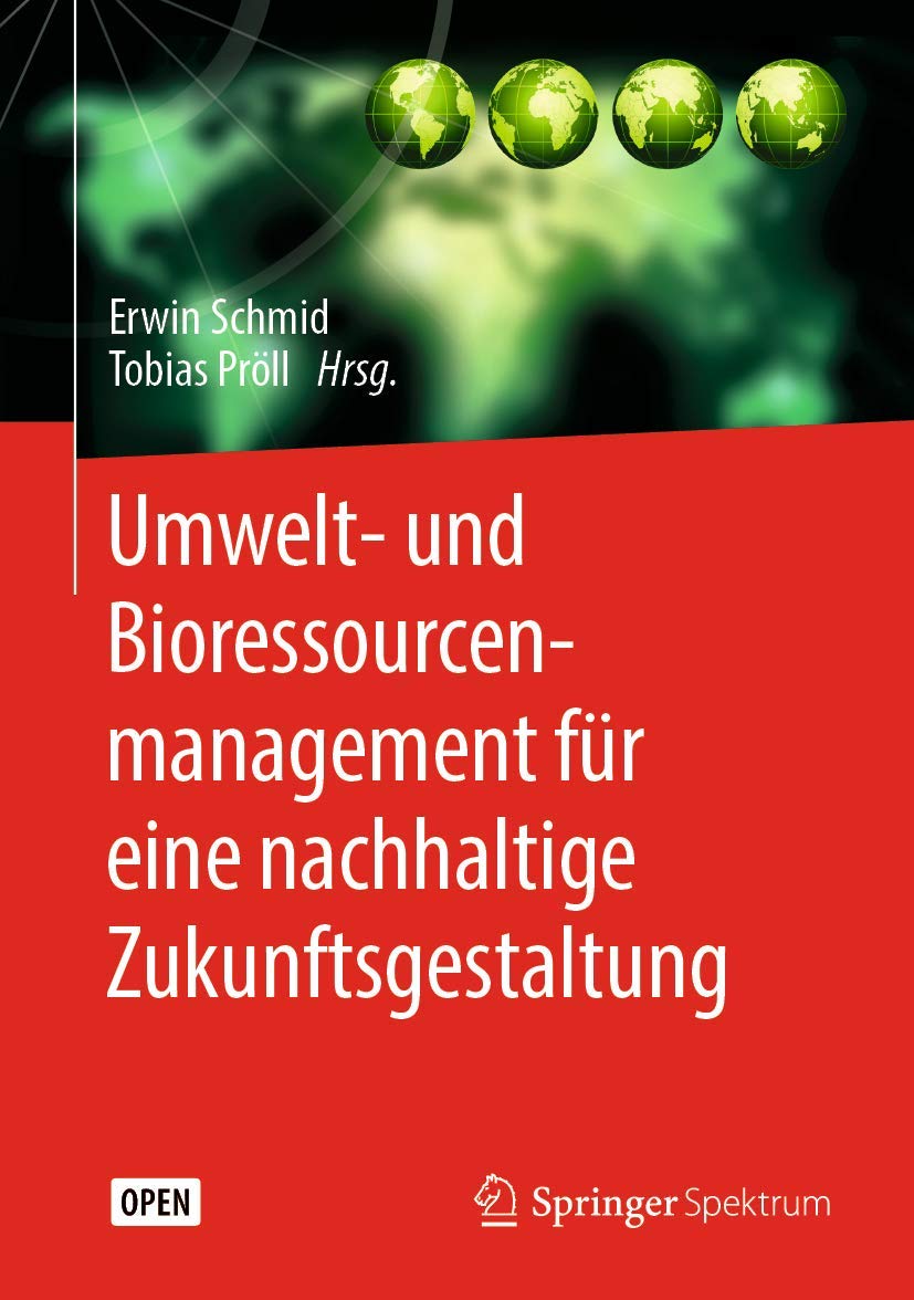 Umwelt- und Bioressourcenmanagement für eine nachhaltige Zukunftsgestaltung Business & Technology
