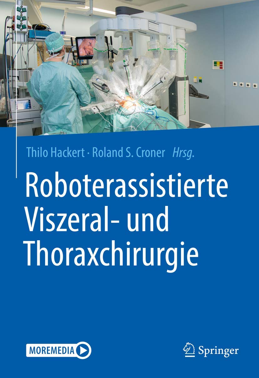 Roboterassistierte Viszeral- und Thoraxchirurgie Medicine