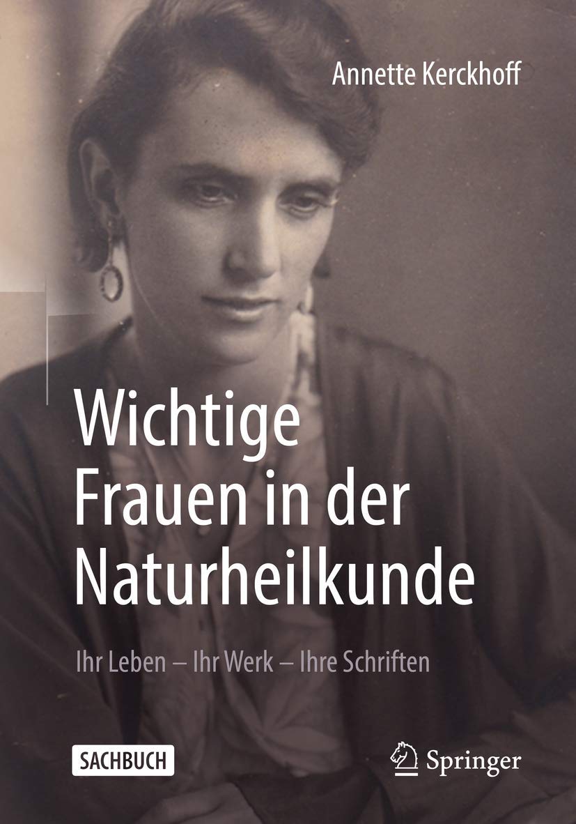 Wichtige Frauen in der Naturheilkunde Medicine