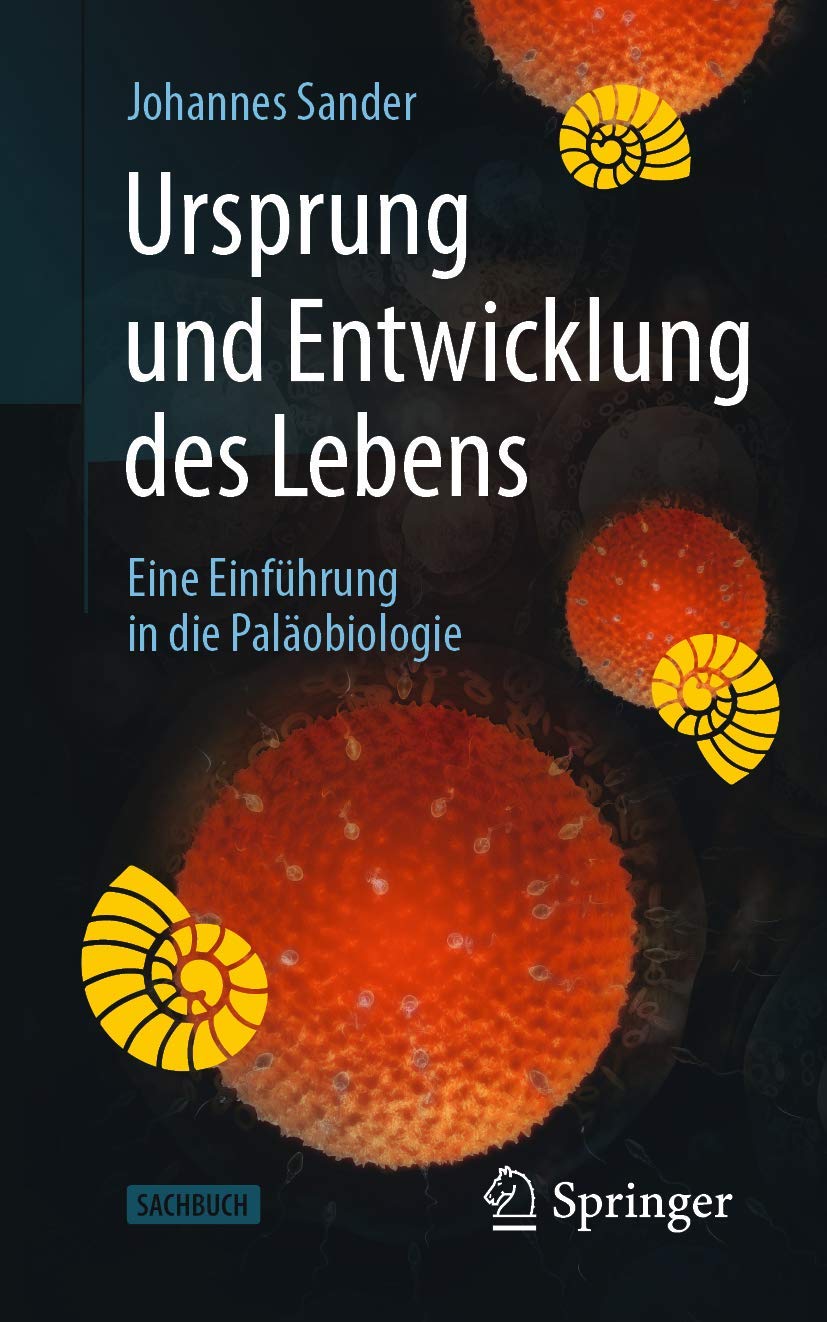 Ursprung und Entwicklung des Lebens: Eine Einführung in die Paläobiologie Leisure, Home & Garden