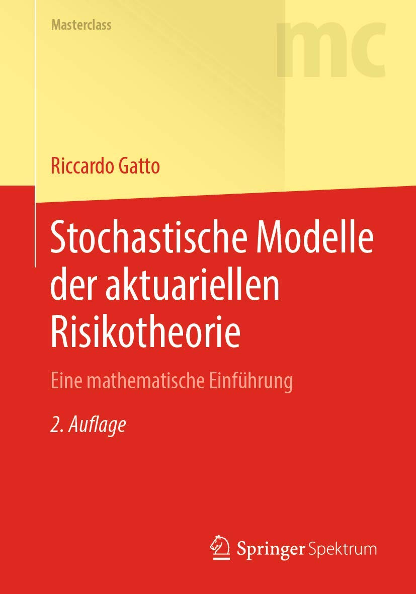 Stochastische Modelle der aktuariellen Risikotheorie: Eine mathematische Einführung (Masterclass) Business, Finance & Career