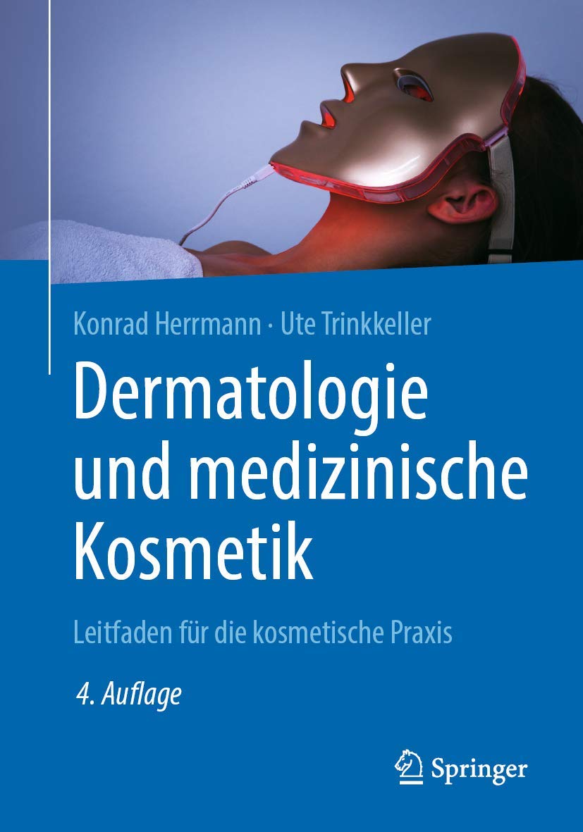 Dermatologie und medizinische Kosmetik: Leitfaden für die kosmetische Praxis Medicine