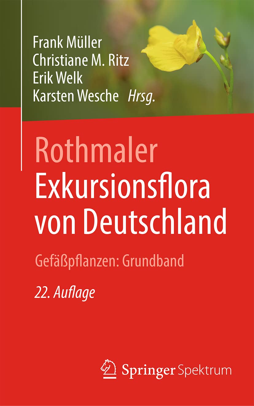Rothmaler - Exkursionsflora von Deutschland. Gefäßpflanzen: Grundband Natural Sciences