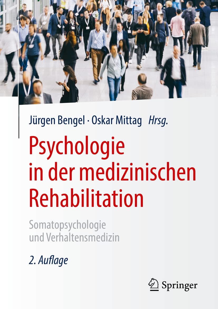 Psychologie in der medizinischen Rehabilitation: Somatopsychologie und Verhaltensmedizin Medicine