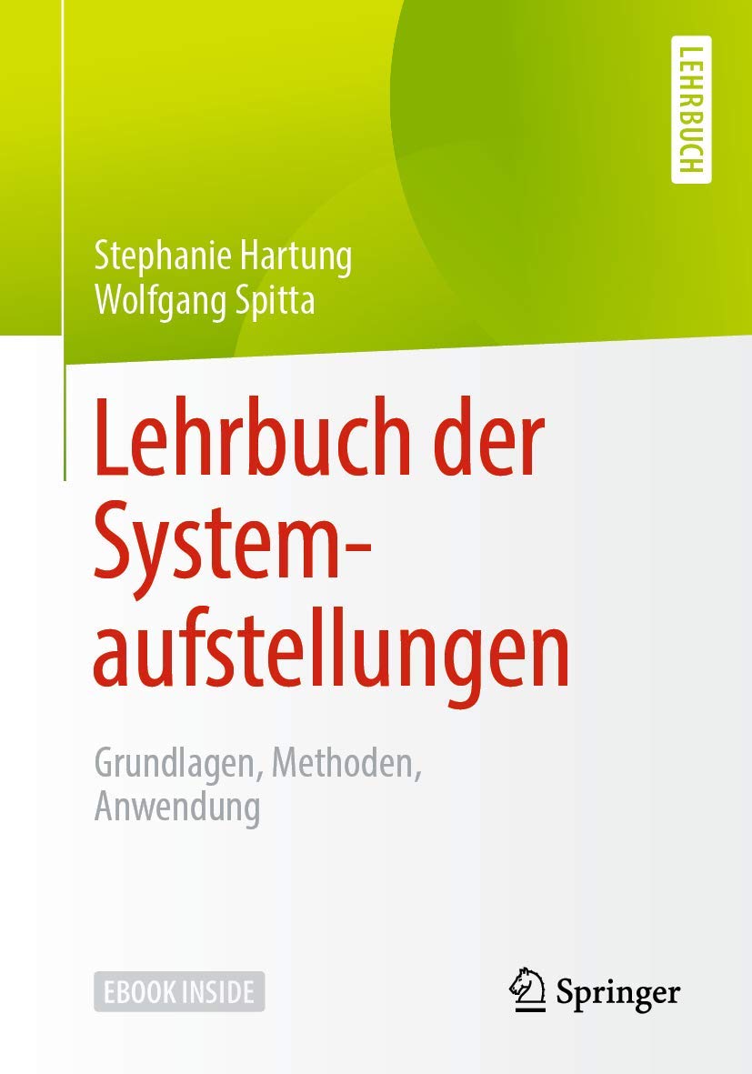 Lehrbuch der Systemaufstellungen: Grundlagen, Methoden, Anwendung Medicine