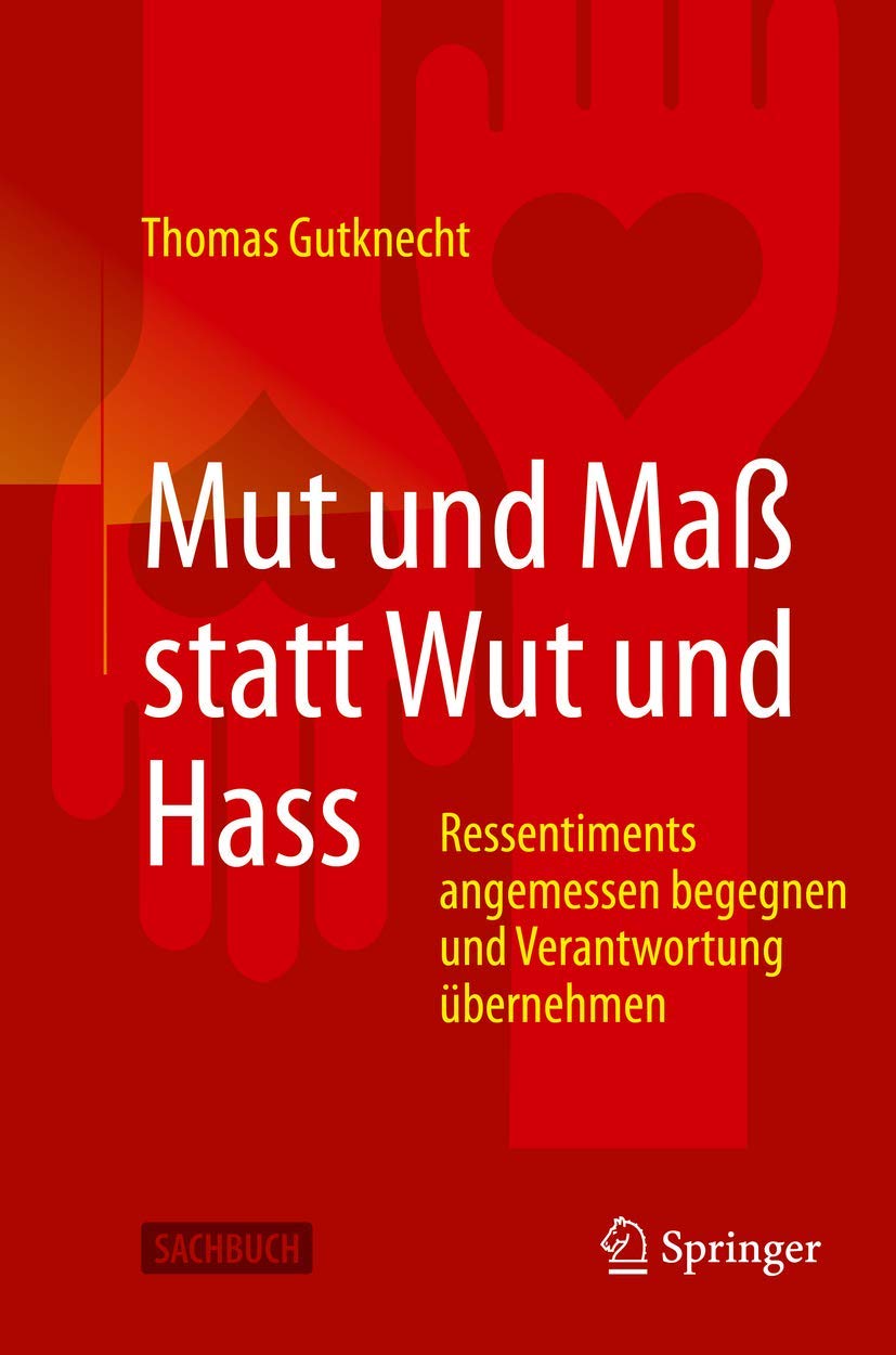 Mut und Maß statt Wut und Hass Medicine